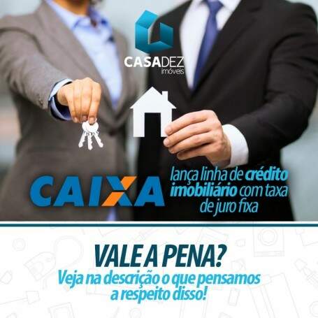 Caixa Lana Linha De Crdito Imobilirio Com Taxa De Juros Fixa